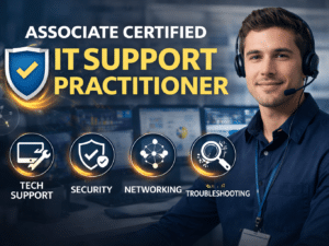 Associate Certified IT Support Practitioner design