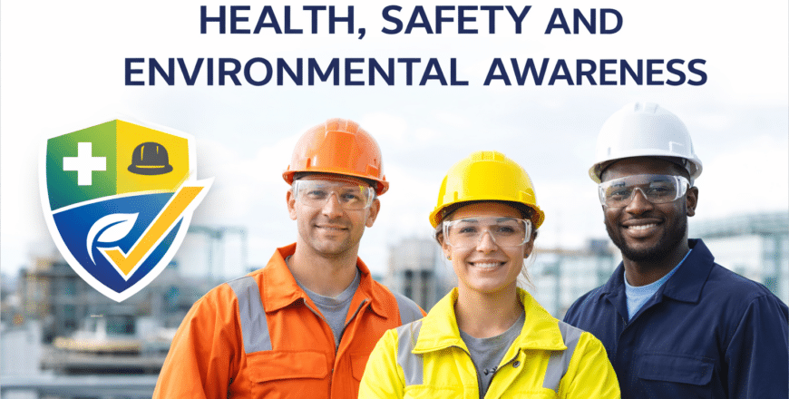 Health, safety, and environmental awareness course